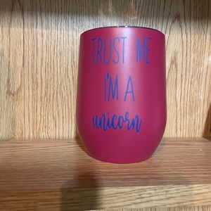 Trust me I’m a unicorn wine tumbler with lid
